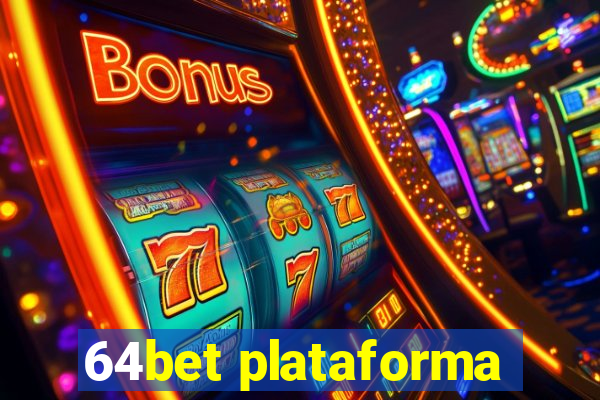 64bet plataforma